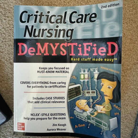 Critical Care Nursing DeMYSTiFieD 2nd Edition book study ICU nurse - Picture 1 of 2